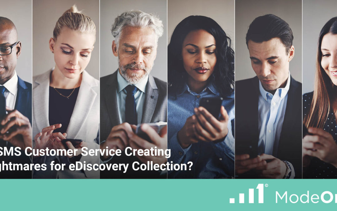 Is SMS Customer Service Creating Nightmares for eDiscovery Collection?