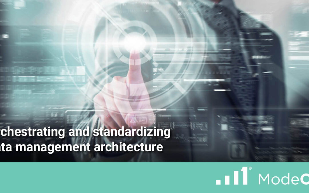 Orchestrating & Standardizing Data Management Architecture