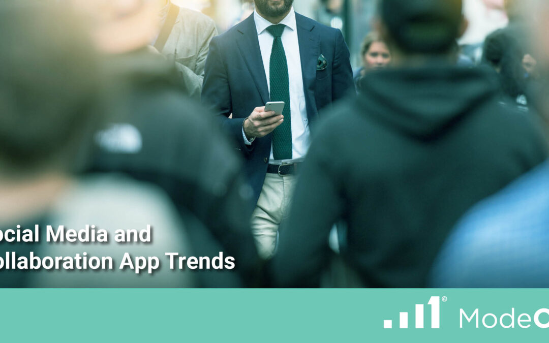 Social Media and Collaboration App Trends