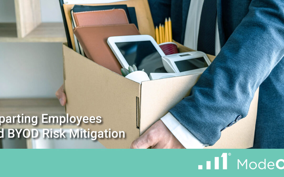 Departing Employees and BYOD Risk Mitigation