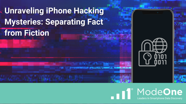 Unraveling iPhone “Hacking” Mysteries: Separating Fact from Fiction