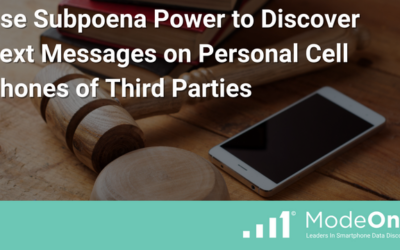 Use Subpoena Power to Discover Text Messages on Personal Smartphones of Third Parties