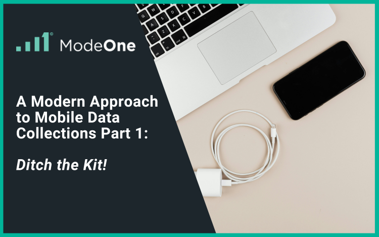 a modern approach to mobile data collections part 1 post A Modern Approach to Mobile Data Collection