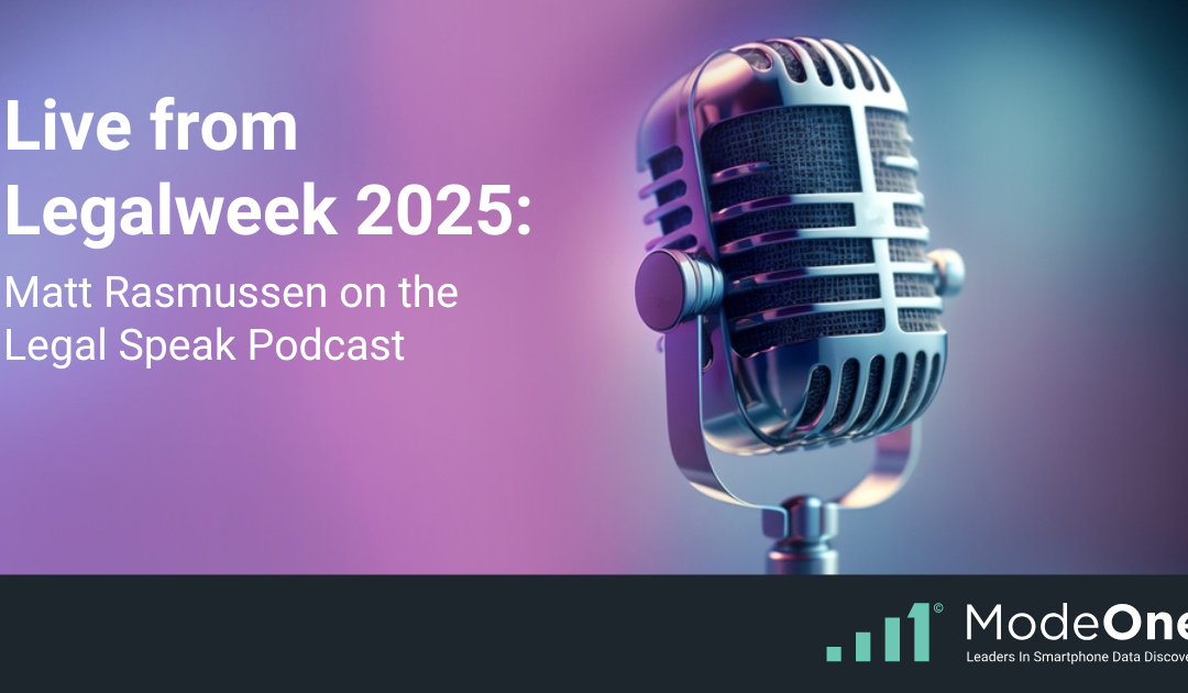 Live from Legalweek: Matt Rasmussen on the Legal Speak Podcast