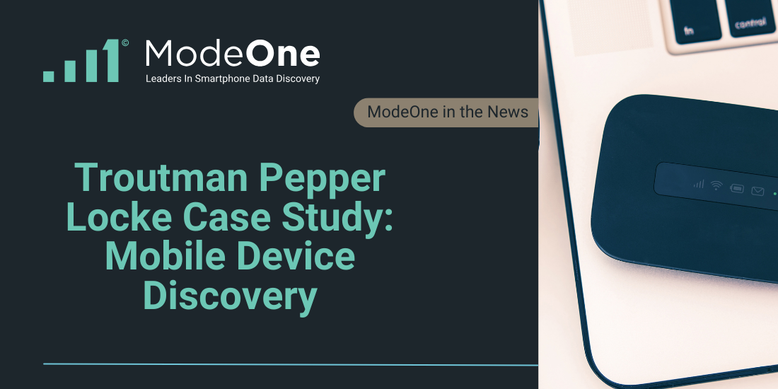 M1 in the News Troutman (1100 x 550 px) ModeOne was highlighted in a recent Troutman Pepper eMerge case study involving a complex insurance litigation matter with multiple custodians and a looming discovery deadline.
