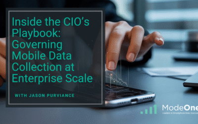 Inside the CIO’s Playbook: Governing Mobile Data Collection at Enterprise Scale