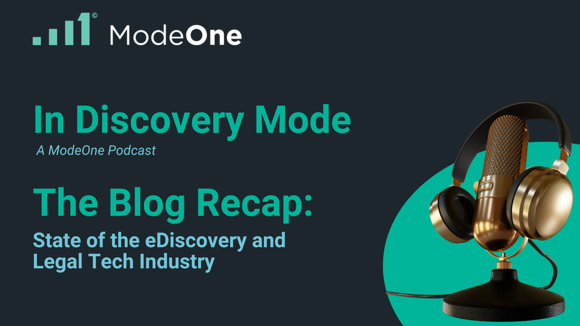 Podcast Recap Blog_State of the eDiscovery Industry