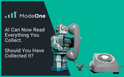 AI Can Now Read Everything You Collect. Should You Have Collected It?